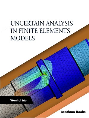 cover image of Uncertain Analysis in Finite Elements Models